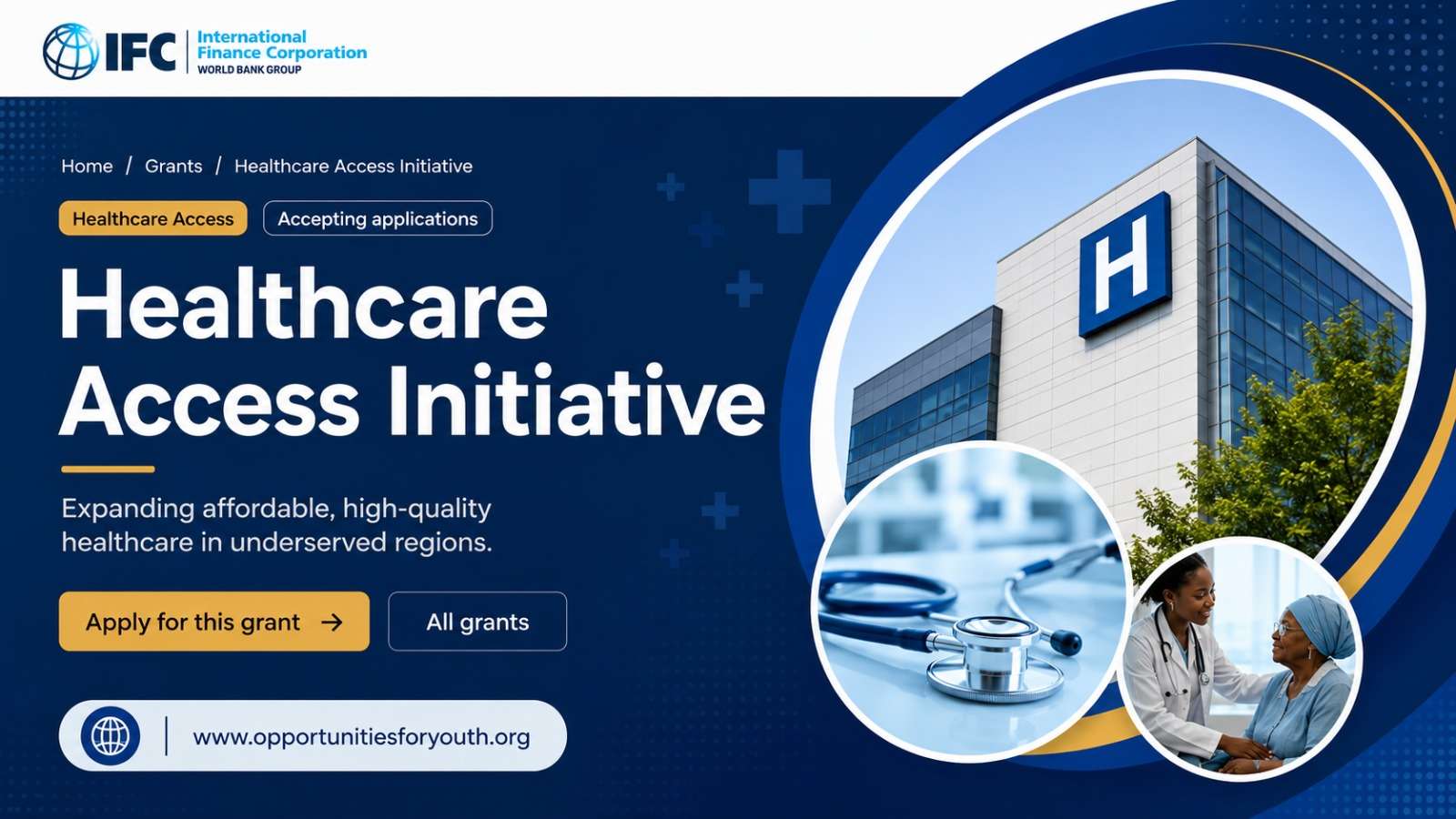 Healthcare Access Initiative Grant 2026 at International Finance Corporation (IFC)